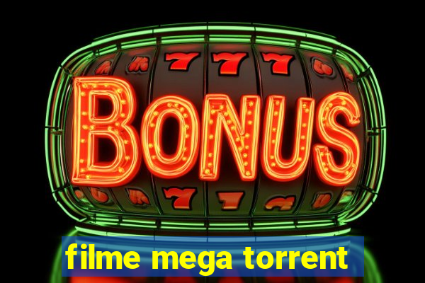 filme mega torrent